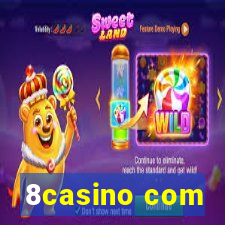 8casino com